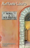 Roma a due piazze