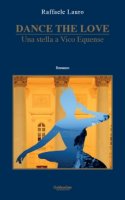 DANCE THE LOVE - Una Stella a Vico Equense