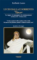 Lucio Dalla e Sorrento Tour - Le tappe, le immagini e le testimonianze